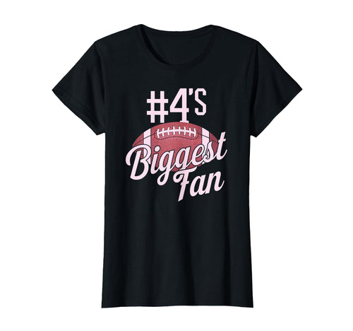 Number 4 Biggest Fan Football Mom T-Shirt - Fun Novelty Design for Adults - T-Shirt, Sweatshirt, Hoodie