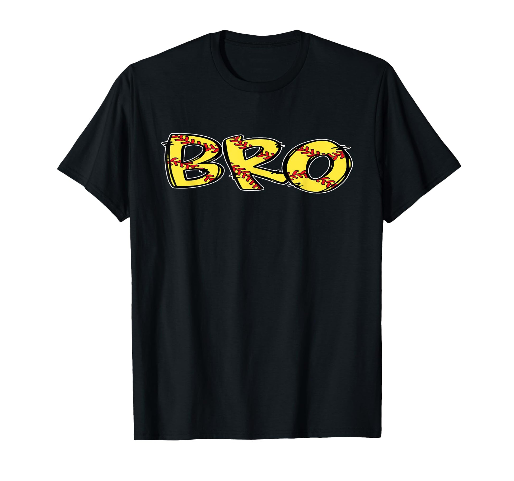 Softball Brother Bro Birthday T-Shirt - Casual Everyday Wear Men Women - T-Shirt, Sweatshirt, Hoodie