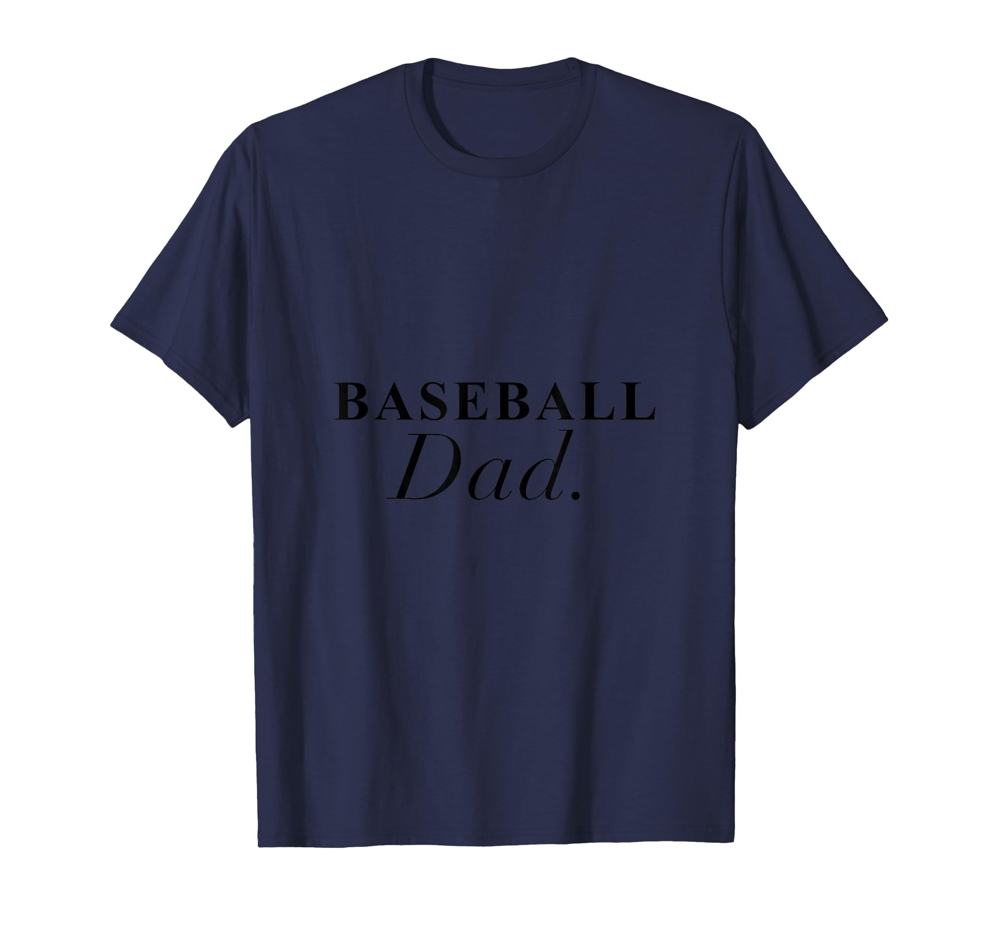 Baseball Dad Minimalist T-Shirt - Graphic Print Unisex - T-Shirt, Sweatshirt, Hoodie