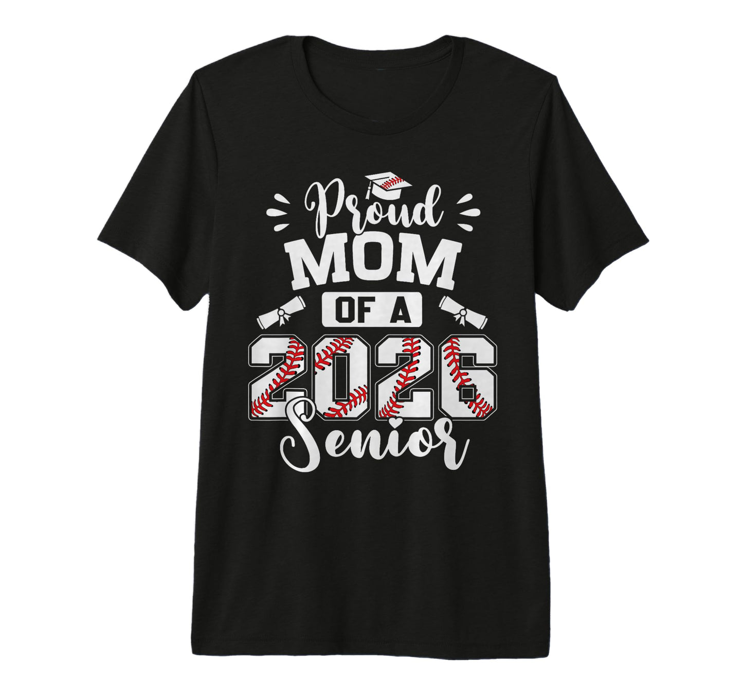 Proud Mom 2026 Senior Baseball T-Shirt - Aesthetic Graphic Unisex - T-Shirt, Sweatshirt, Hoodie