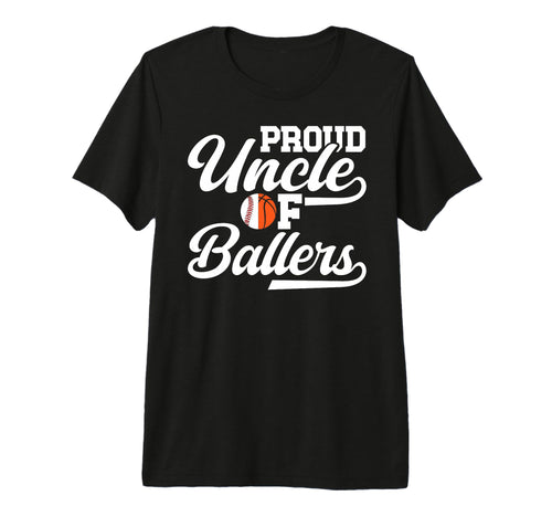 Mens Proud Uncle Ballers Baseball T-Shirt - Trendy Graphic Men Women - T-Shirt, Sweatshirt, Hoodie
