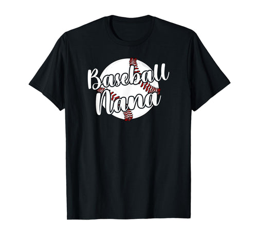 Baseball Nana Grandma Best Baseball T-Shirt - Novelty Apparel Unisex - T-Shirt, Sweatshirt, Hoodie