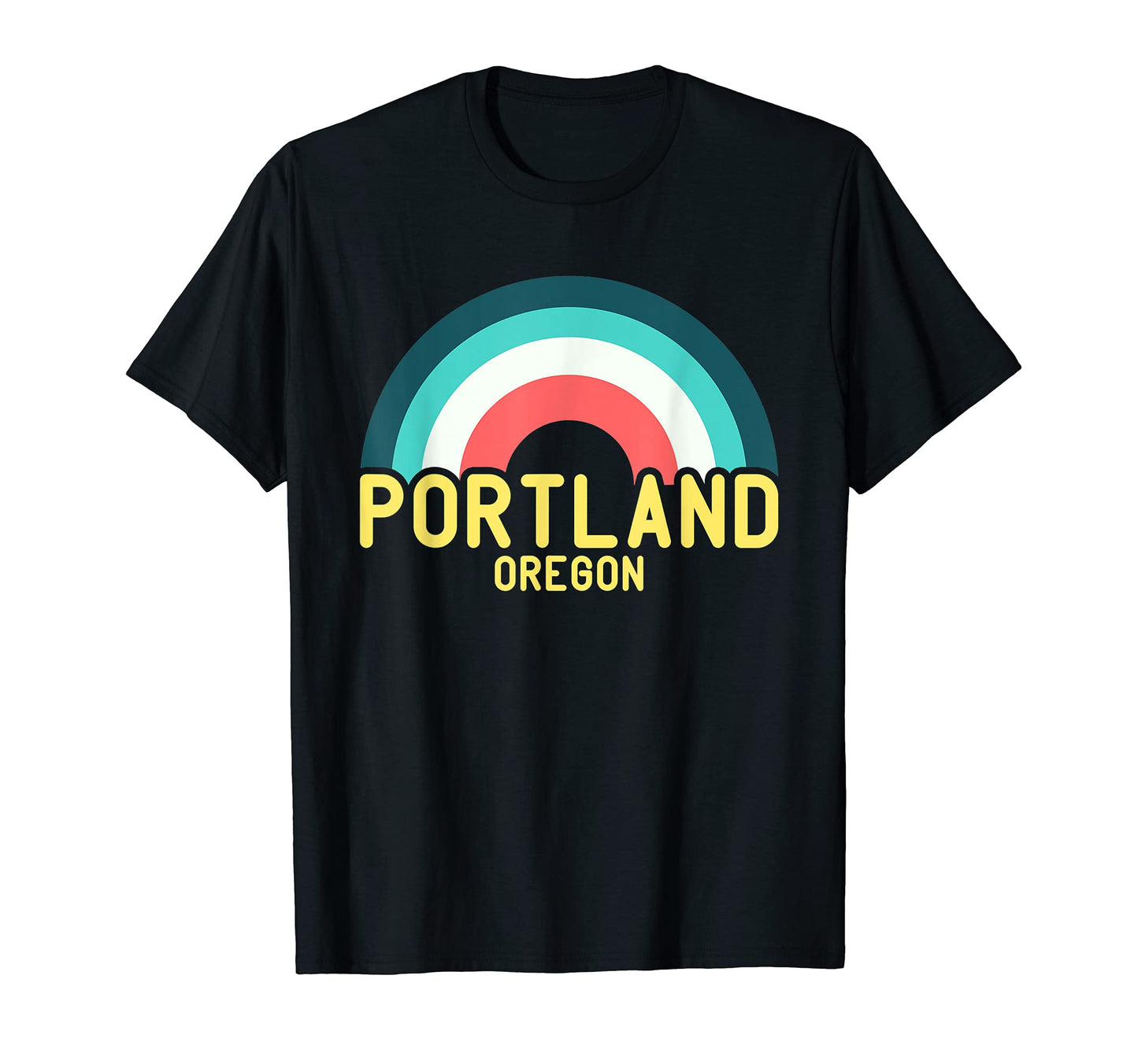 Portland Oregon Rainbow T-Shirt - Novelty Apparel Men Women - T-Shirt, Sweatshirt, Hoodie