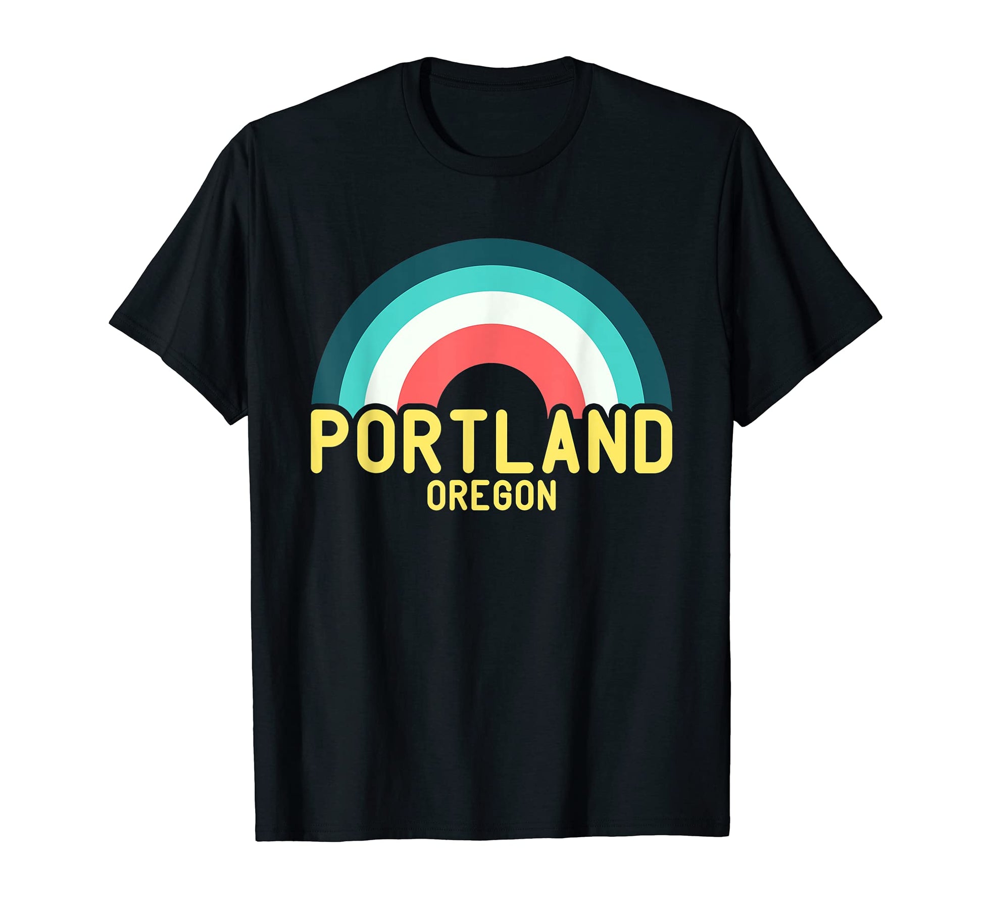 Portland Oregon Rainbow T-Shirt - Novelty Apparel Men Women - T-Shirt, Sweatshirt, Hoodie