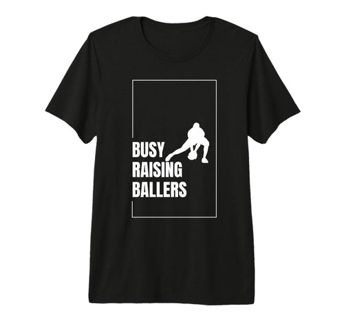 Funny Baseball Quotes Busy Raising T-Shirt - Minimalist Print Unisex - T-Shirt, Sweatshirt, Hoodie