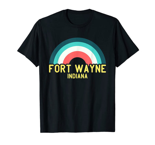 Fort Wayne Indiana Rainbow T-Shirt - Casual Everyday Wear Unisex - T-Shirt, Sweatshirt, Hoodie