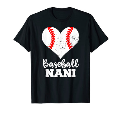 Baseball Nani Funny Baseball Heart T-Shirt - Trendy Graphic for Adults - T-Shirt, Sweatshirt, Hoodie