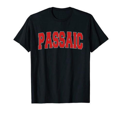 Passaic Nj New Jersey Varsity Usa T-Shirt - Custom Art Print Men Women - T-Shirt, Sweatshirt, Hoodie