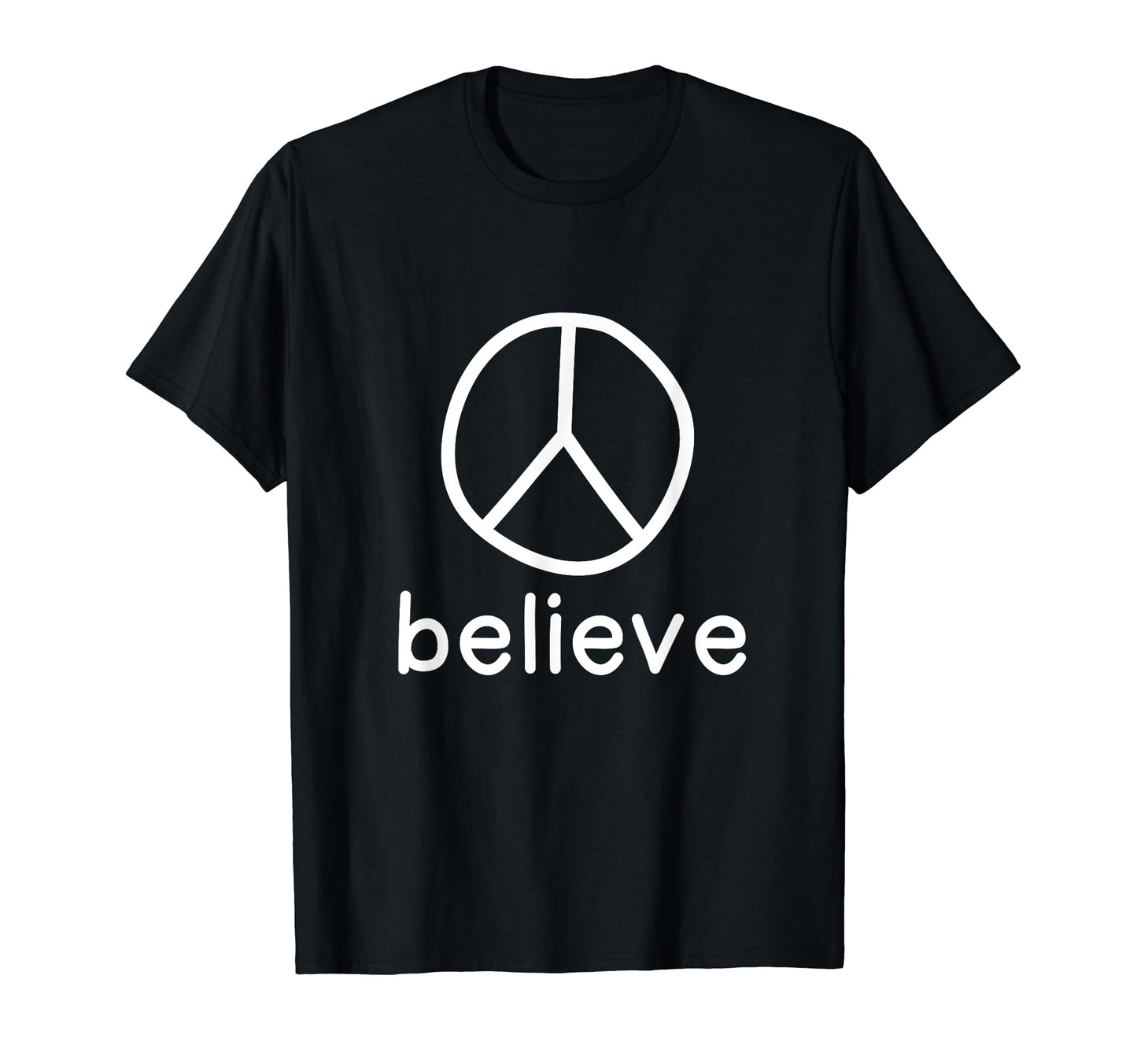 Believe Peace Sign World Peace Love T-Shirt - Aesthetic Graphic Men Women - T-Shirt, Sweatshirt, Hoodie