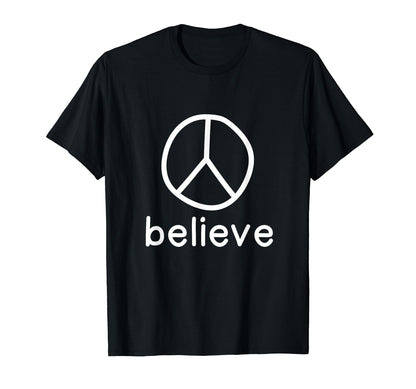 Believe Peace Sign World Peace Love T-Shirt - Aesthetic Graphic Men Women - T-Shirt, Sweatshirt, Hoodie
