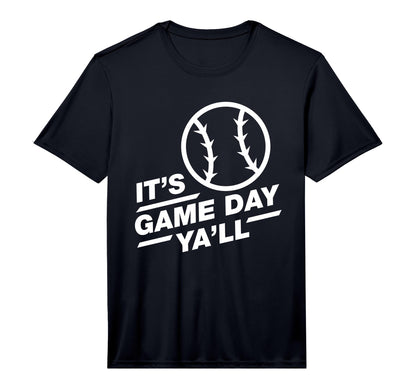 Baseball Its Game Day Yall T-Shirt - Fun Novelty Design Men Women - T-Shirt, Sweatshirt, Hoodie