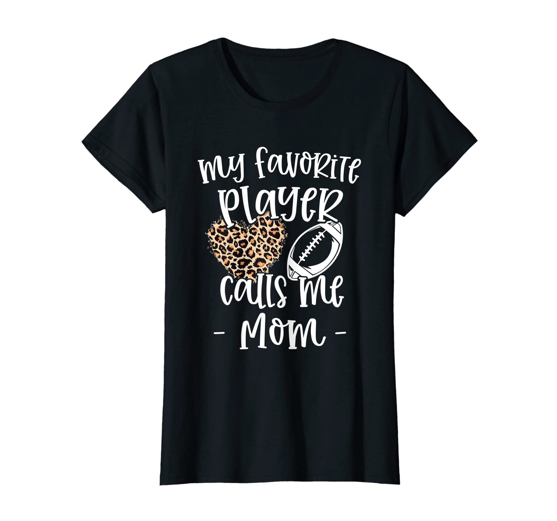 Womens Football Mom Gift My Favorite T-Shirt - Minimalist Print Men Women - T-Shirt, Sweatshirt, Hoodie