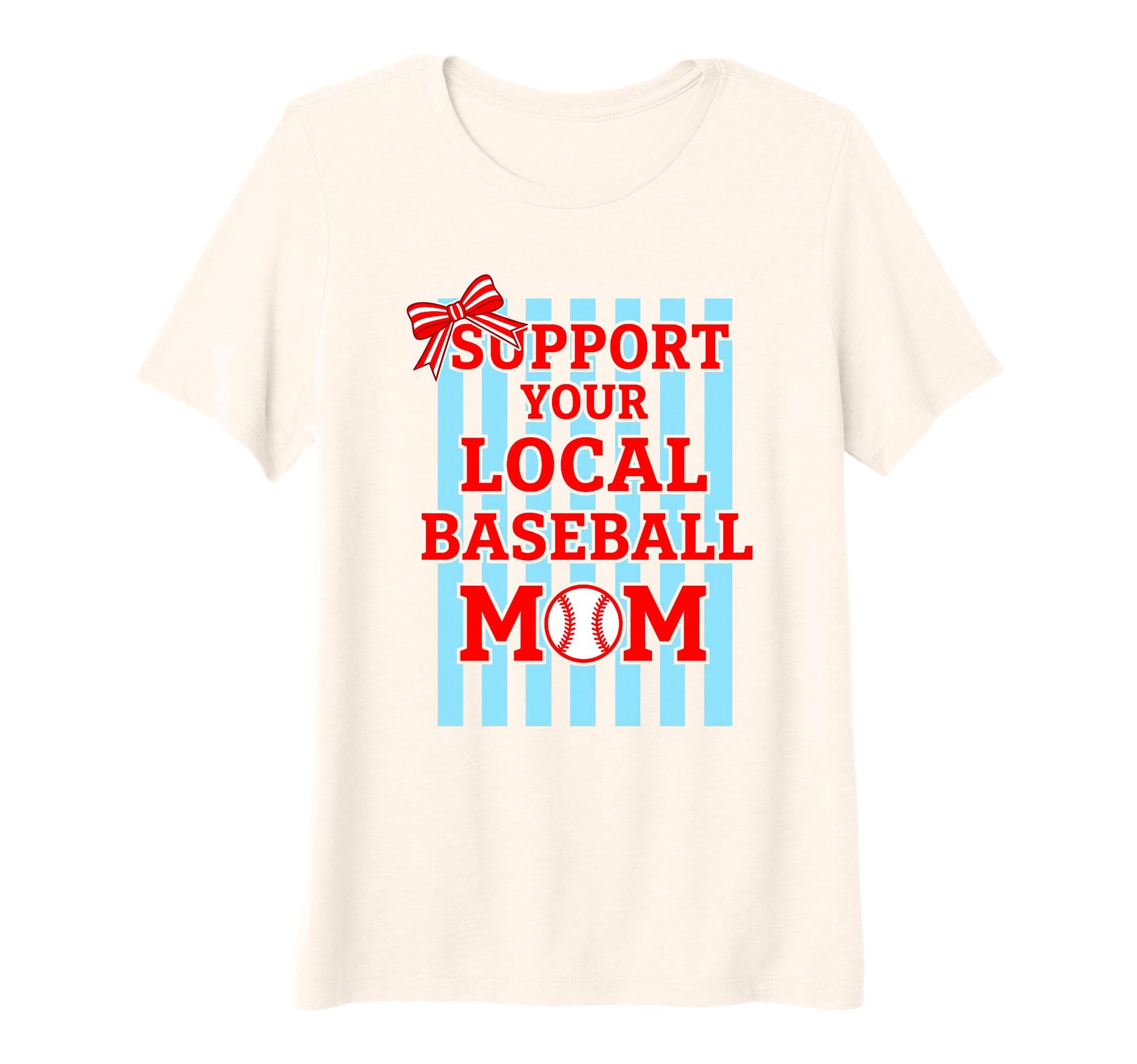 Womens Support Your Local Baseball Mom T-Shirt - Minimalist Print Unisex - T-Shirt, Sweatshirt, Hoodie