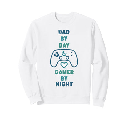 Dad Day Gamer Night Gamepad Games Sweatshirt - Streetwear Style Unisex - T-Shirt, Sweatshirt, Hoodie