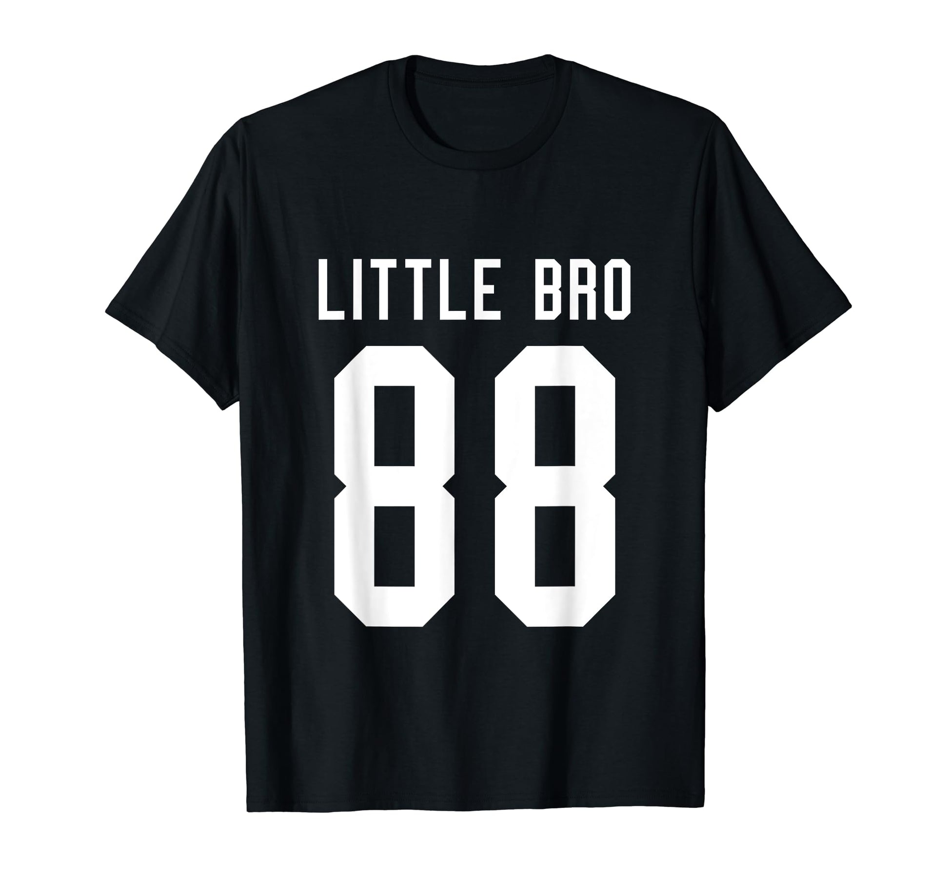 Number 88 Little Bro Biggest Fan T-Shirt - Fun Novelty Design Unisex - T-Shirt, Sweatshirt, Hoodie
