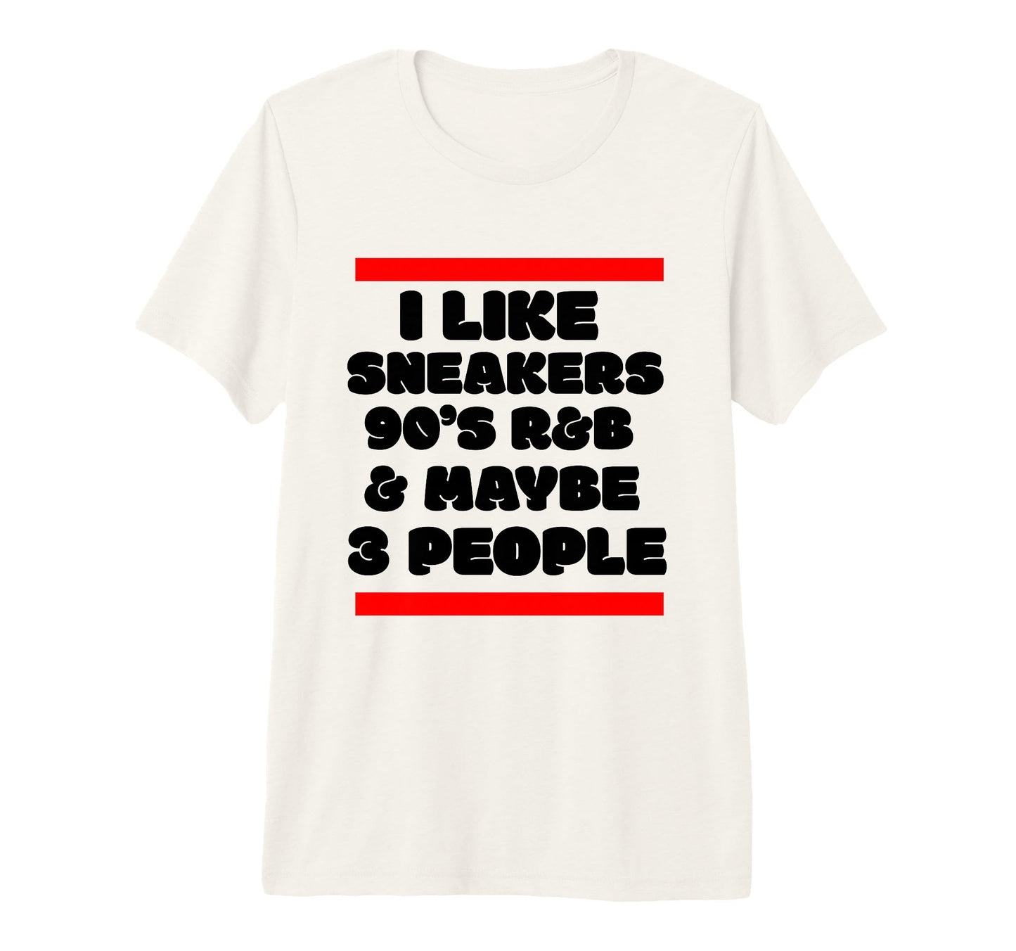 I Like Sneakers 90S R B And Like 3 T-Shirt - Minimalist Print Men Women - T-Shirt, Sweatshirt, Hoodie