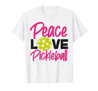 Pickleball Ladies Peace Love Pickleball T-Shirt - Novelty Apparel Unisex - T-Shirt, Sweatshirt, Hoodie