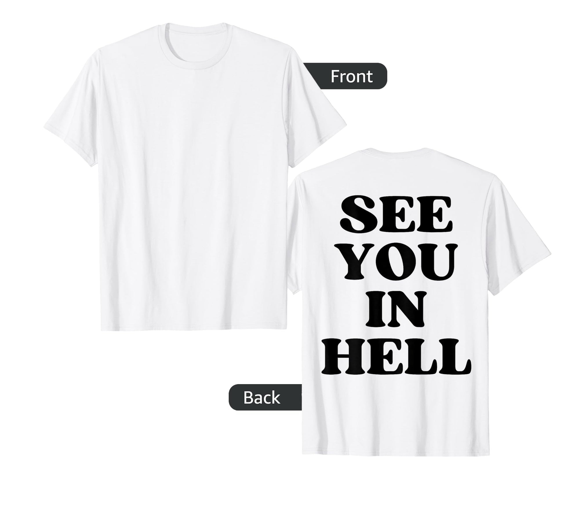 See You Hell Y2K Aesthetic T-Shirt - Streetwear Style Men Women - T-Shirt, Sweatshirt, Hoodie