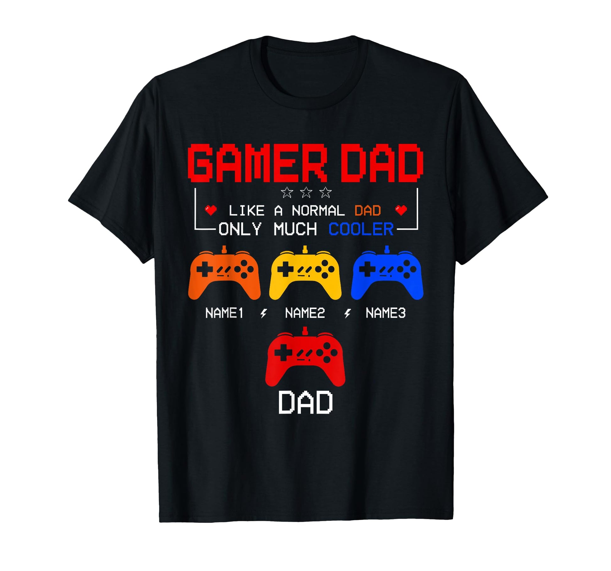 Gamer Dad Definition Much Cooler T-Shirt - Custom Art Print for Adults - T-Shirt, Sweatshirt, Hoodie