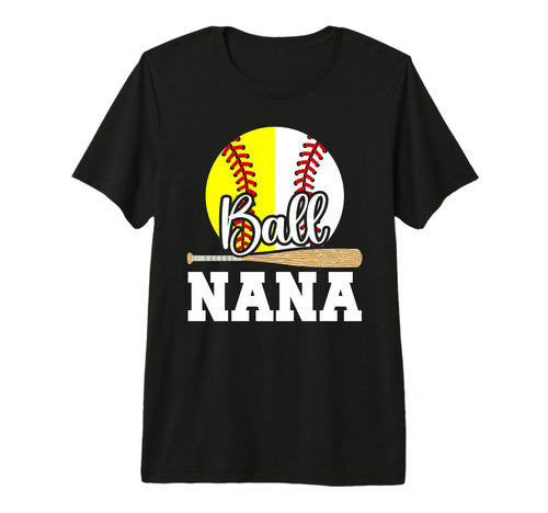 Ball Nana Grandma Proud Baseball T-Shirt - Minimalist Print for Adults - T-Shirt, Sweatshirt, Hoodie