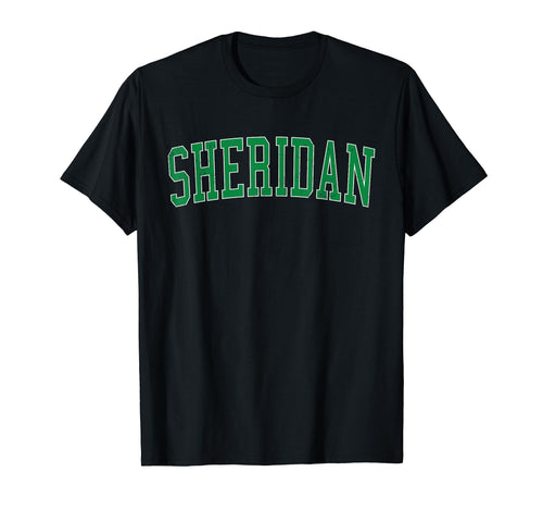 Sheridan Wy Distressed Green Varsity T-Shirt - Fun Novelty Design Unisex - T-Shirt, Sweatshirt, Hoodie