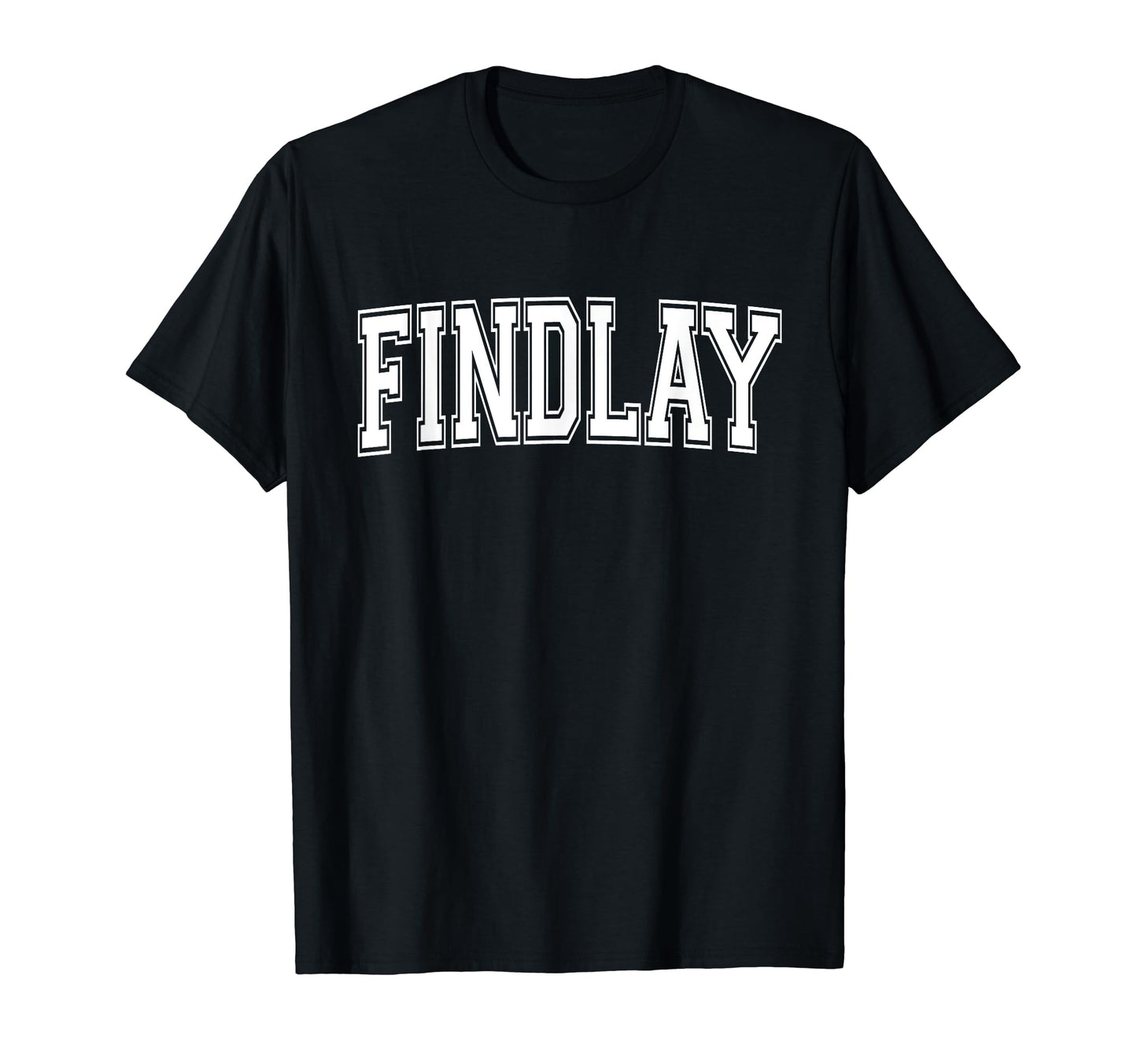 Findlay Oh Ohio Usa Sports Varsity T-Shirt - Casual Everyday Wear Men Women - T-Shirt, Sweatshirt, Hoodie