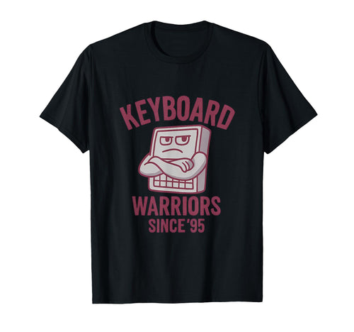 Keyboard Warriors Since 95 90S Y2K T-Shirt - Graphic Print for Adults - T-Shirt, Sweatshirt, Hoodie