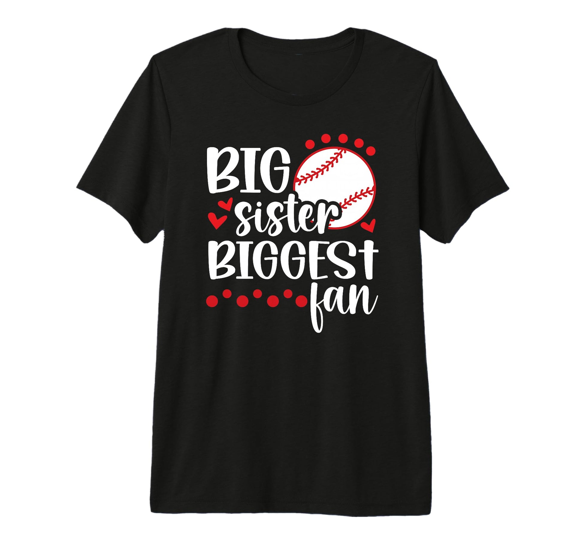 Big Sister Baseball Sister Proud T-Shirt - Custom Art Print Men Women - T-Shirt, Sweatshirt, Hoodie