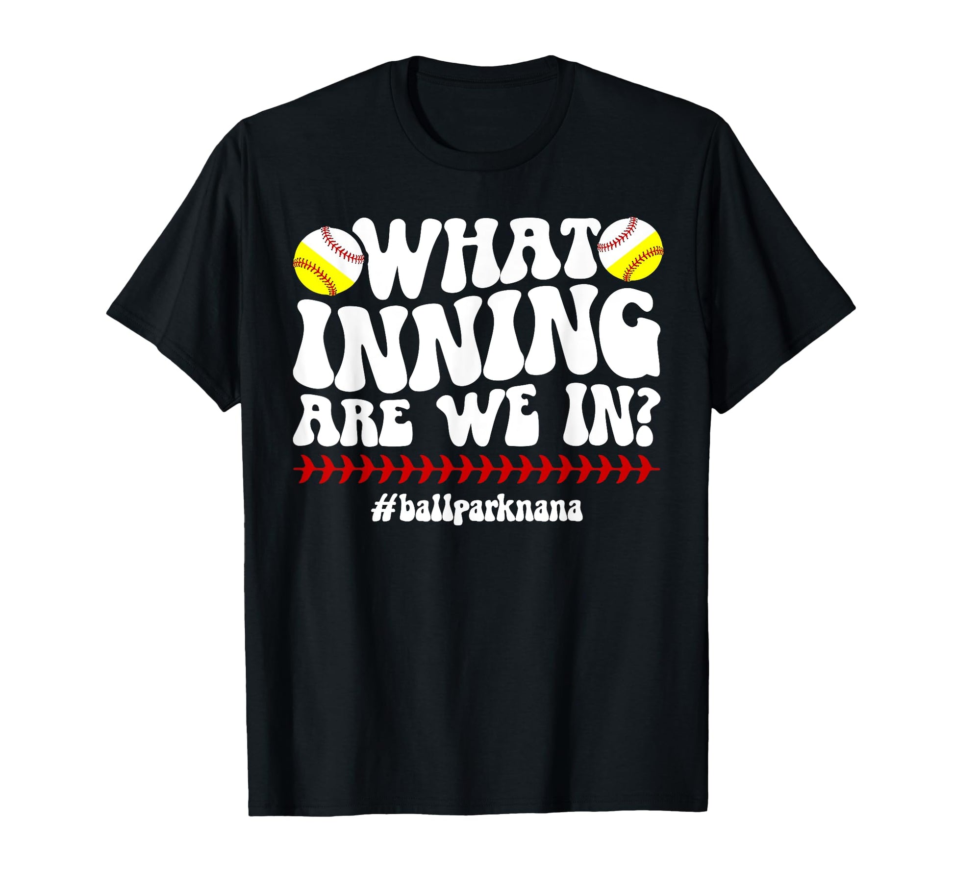 Ballpark Nana Grandma Groovy Softball T-Shirt - Novelty Apparel Men Women - T-Shirt, Sweatshirt, Hoodie