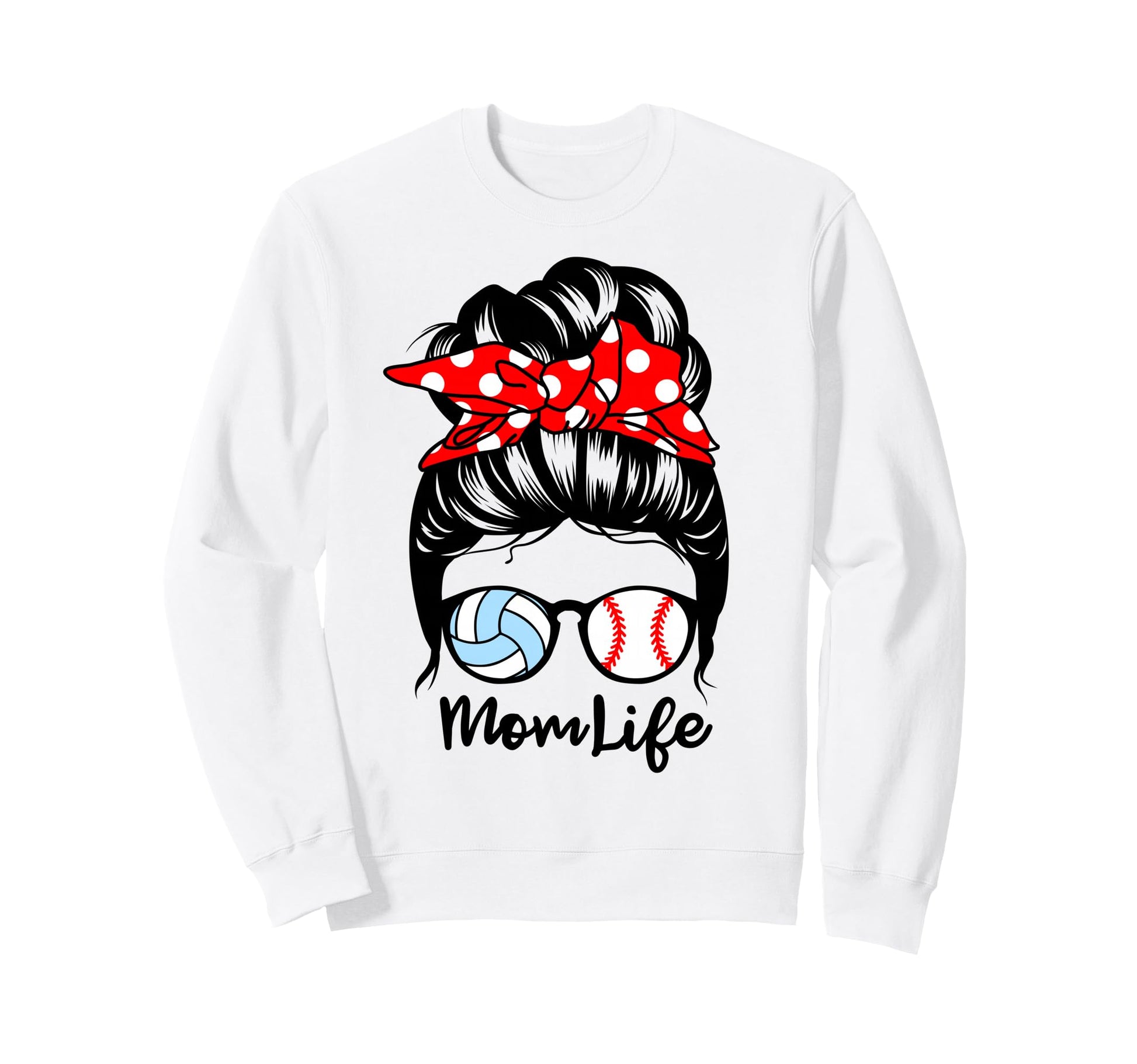 Mom Life Messy Bun Hair Funny Sweatshirt - Trendy Graphic Men Women - T-Shirt, Sweatshirt, Hoodie