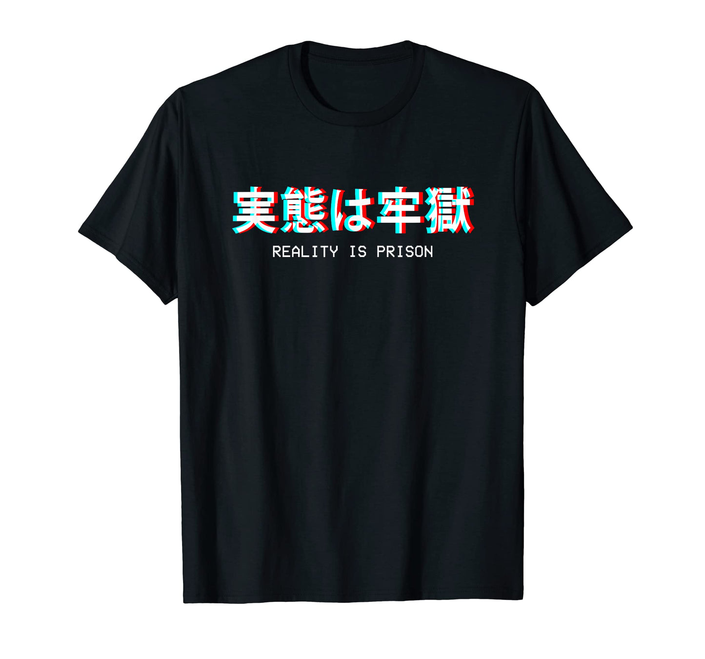 Reality Is Prison Japanese T-Shirt - Aesthetic Graphic for Adults - T-Shirt, Sweatshirt, Hoodie