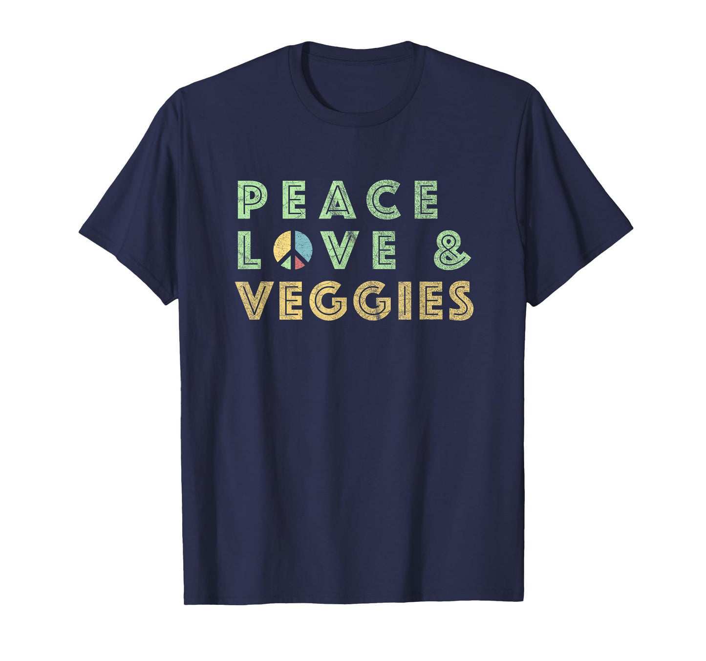 Peace Love Veggies Funny Vegan T-Shirt - Casual Everyday Wear Unisex - T-Shirt, Sweatshirt, Hoodie