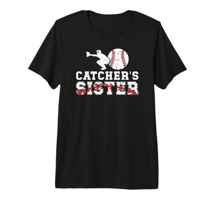 Baseball Catcher Sister Baseball T-Shirt - Casual Everyday Wear for Adults - T-Shirt, Sweatshirt, Hoodie