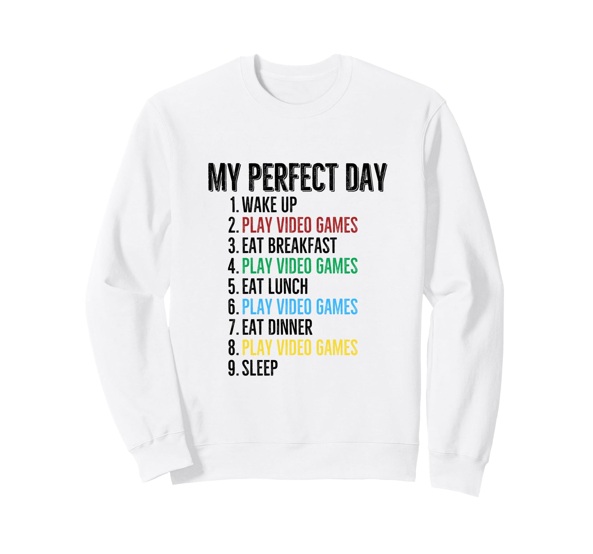 My Day Gamer Play Video Games Sweatshirt - Custom Art Print Men Women - T-Shirt, Sweatshirt, Hoodie