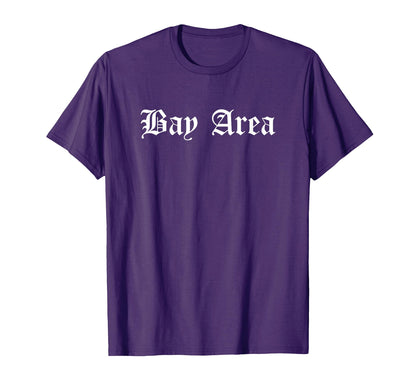 Bay Area Old English Hip Hop Inspired T-Shirt - Minimalist Print for Adults - T-Shirt, Sweatshirt, Hoodie