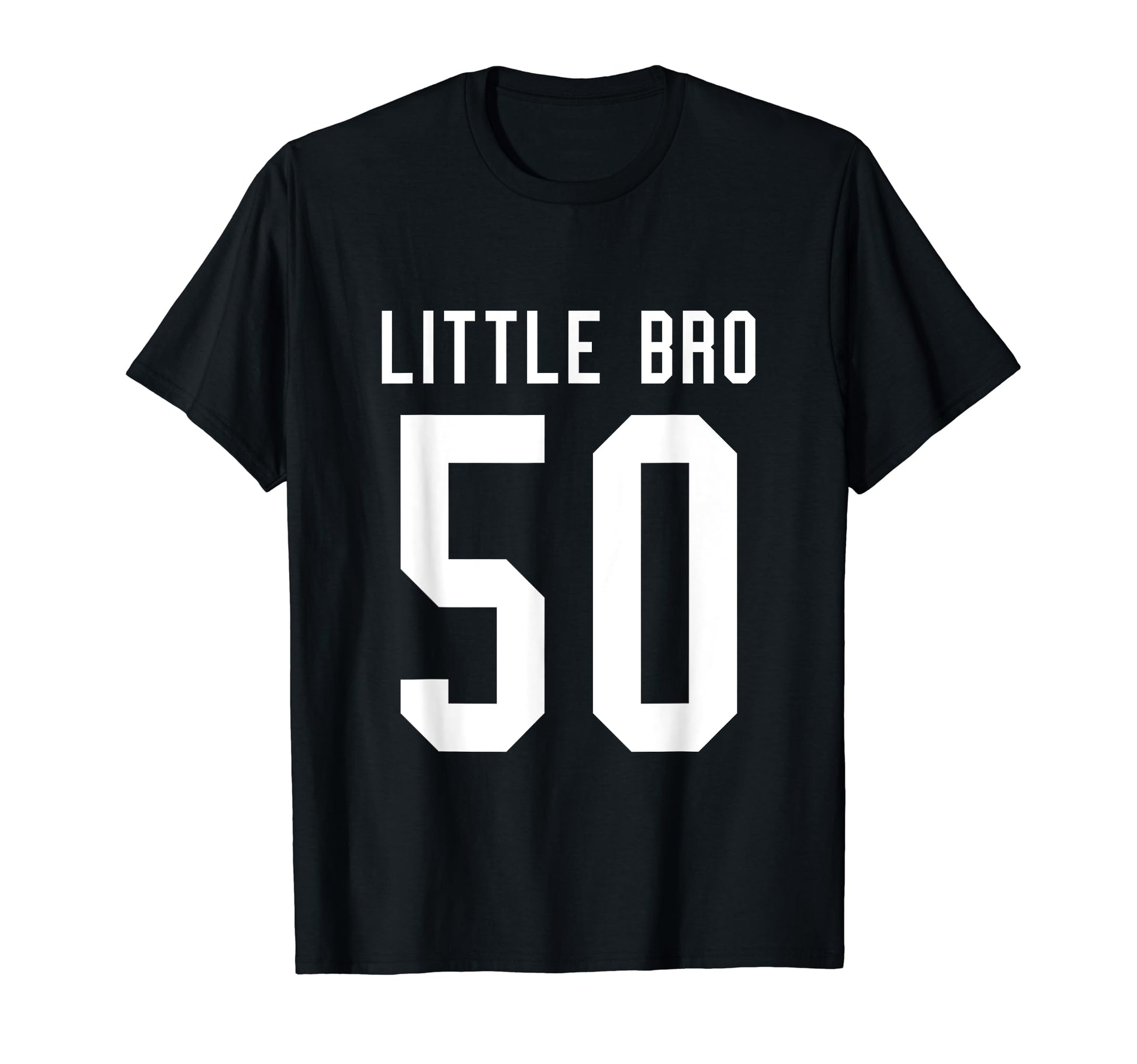 Number 50 Little Bro Biggest Fan T-Shirt - Novelty Apparel Men Women - T-Shirt, Sweatshirt, Hoodie
