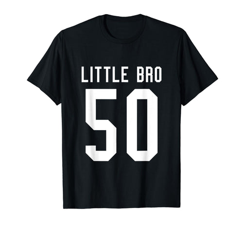 Number 50 Little Bro Biggest Fan T-Shirt - Novelty Apparel Men Women - T-Shirt, Sweatshirt, Hoodie