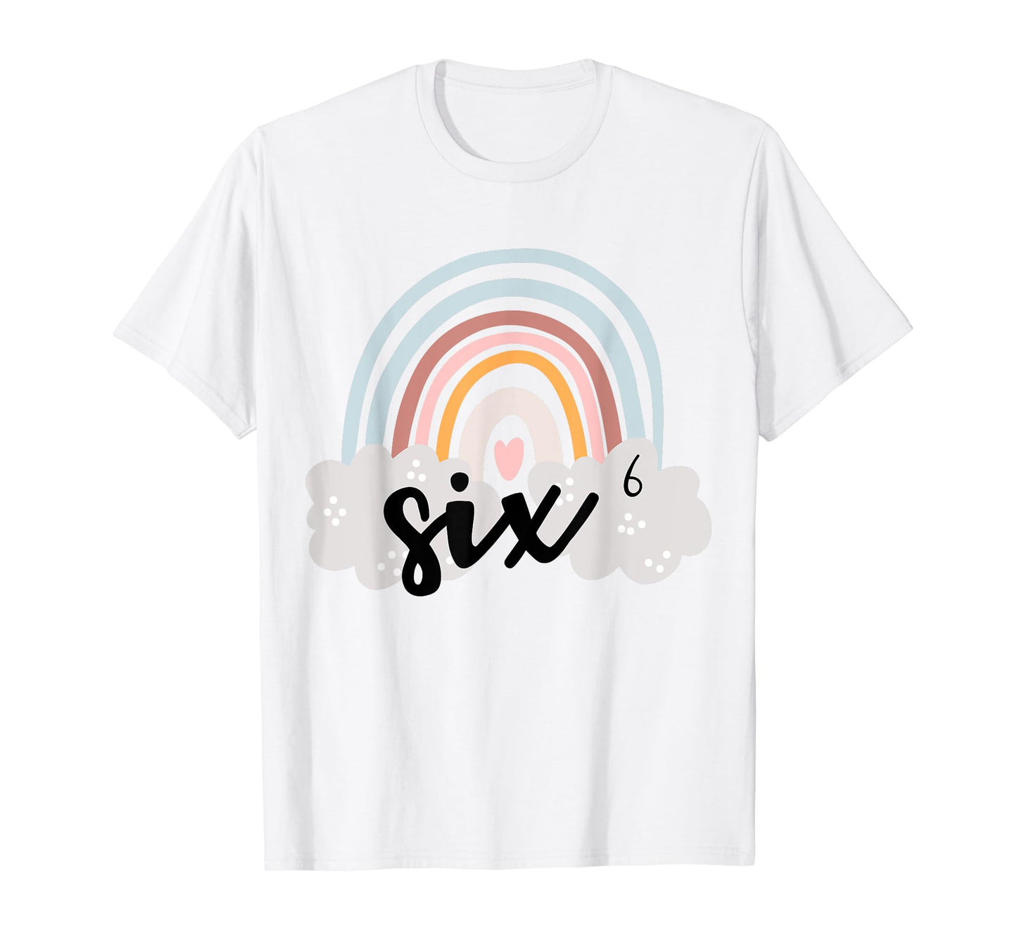 Six Year Birthday Rainbow Party T-Shirt - Casual Everyday Wear for Adults - T-Shirt, Sweatshirt, Hoodie