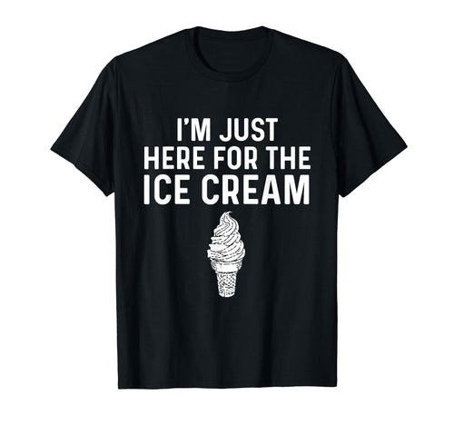 Im Just Here Ice Cream Baseball T-Shirt - Casual Everyday Wear Men Women - T-Shirt, Sweatshirt, Hoodie
