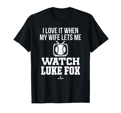 My Wife Lets Me Watch Luke Fox T-Shirt - Minimalist Print Men Women - T-Shirt, Sweatshirt, Hoodie