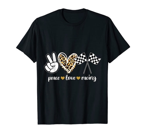 Peace Love Racing T-Shirt - Fun Novelty Design Men Women - T-Shirt, Sweatshirt, Hoodie