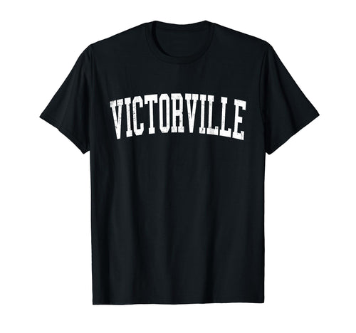 Victorville Ca Distressed White T-Shirt - Novelty Apparel for Adults - T-Shirt, Sweatshirt, Hoodie