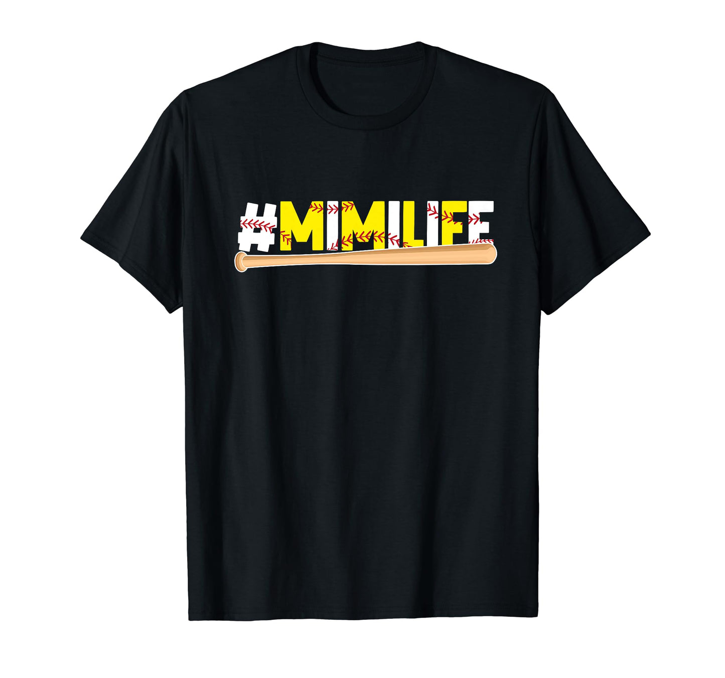 Softball Baseball Mimi Life T-Shirt - Casual Everyday Wear for Adults - T-Shirt, Sweatshirt, Hoodie