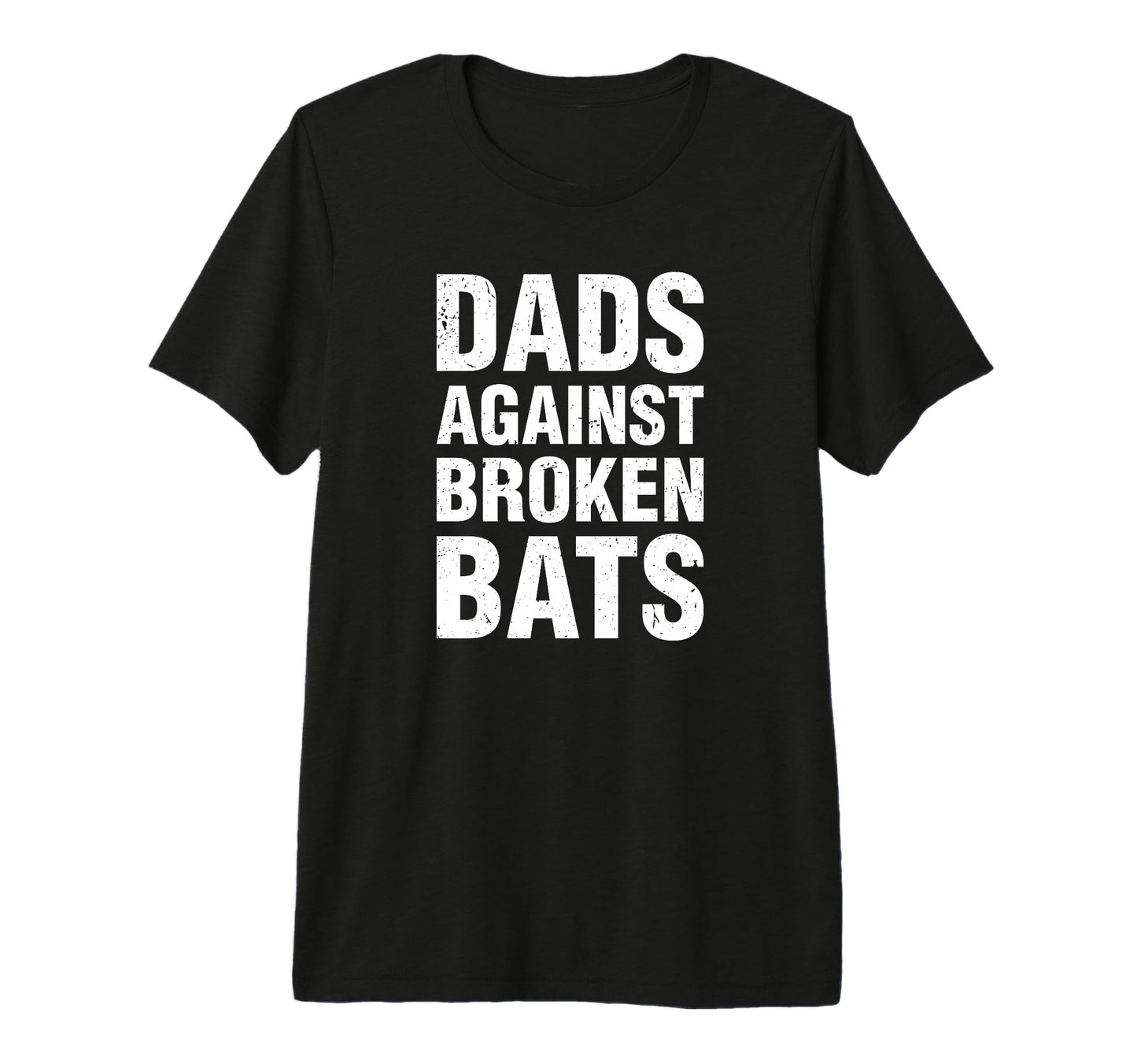 Mens Dads Against Broken Bats Funny T-Shirt - Graphic Print for Adults - T-Shirt, Sweatshirt, Hoodie