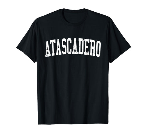 Atascadero Ca Distressed White Varsity T-Shirt - Novelty Apparel Men Women - T-Shirt, Sweatshirt, Hoodie