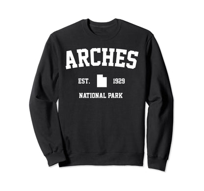 Arches National Park Hiking Utah Est 1929 Sweatshirt - Graphic Print Unisex - T-Shirt, Sweatshirt, Hoodie