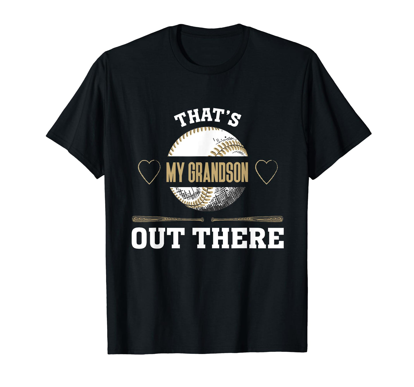 Thats My Grandson Out There Grandma T-Shirt - Casual Everyday Wear Unisex - T-Shirt, Sweatshirt, Hoodie