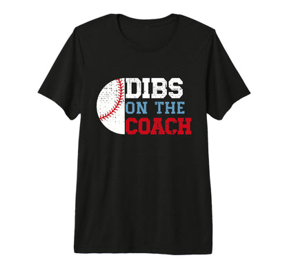 Dibs Coach Funny Baseball Wife Tri Blend T-Shirt - Aesthetic Graphic Unisex - T-Shirt, Sweatshirt, Hoodie