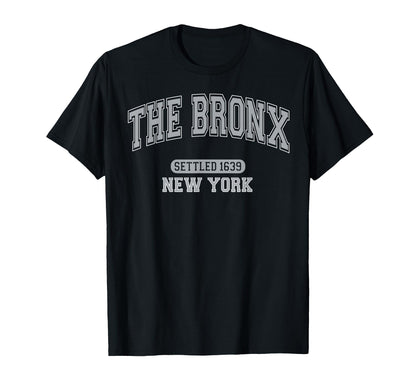 Bronx New York Settled 1639 Sports T-Shirt - Streetwear Style Unisex - T-Shirt, Sweatshirt, Hoodie