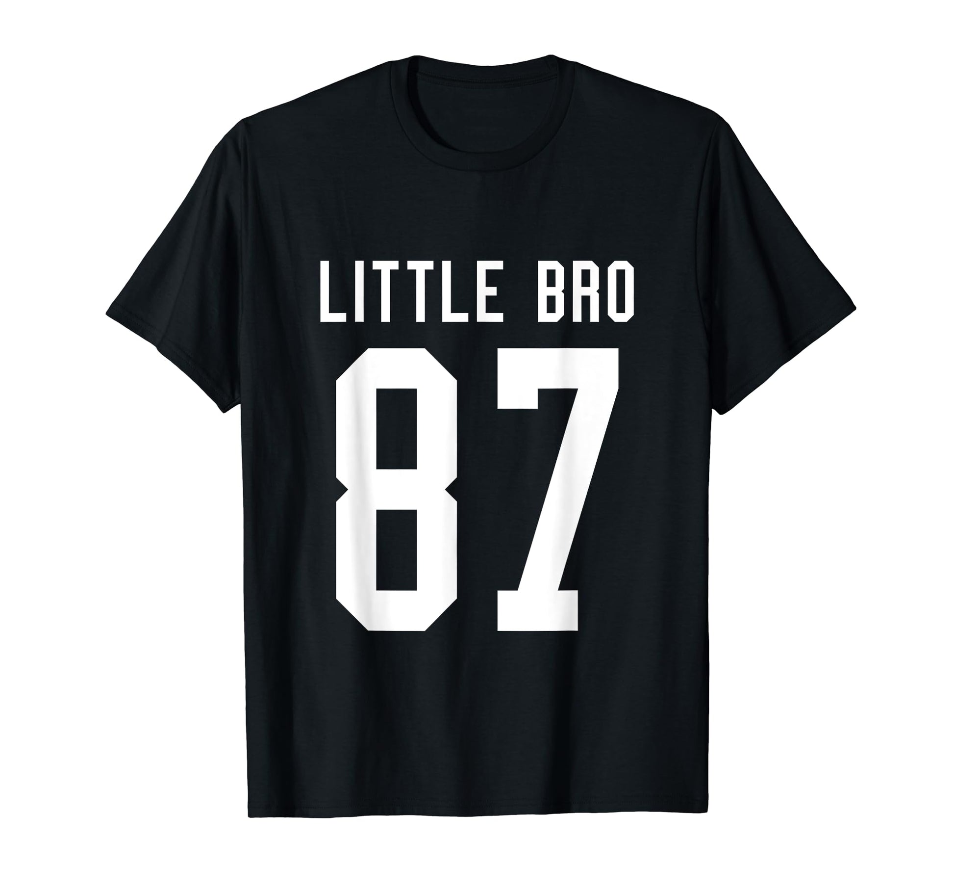 Number 87 Little Bro Biggest Fan T-Shirt - Casual Everyday Wear for Adults - T-Shirt, Sweatshirt, Hoodie